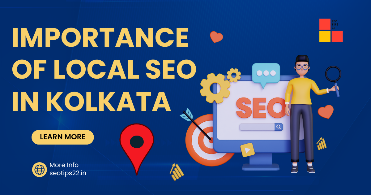 Read more about the article Importance Of Local SEO In Kolkata