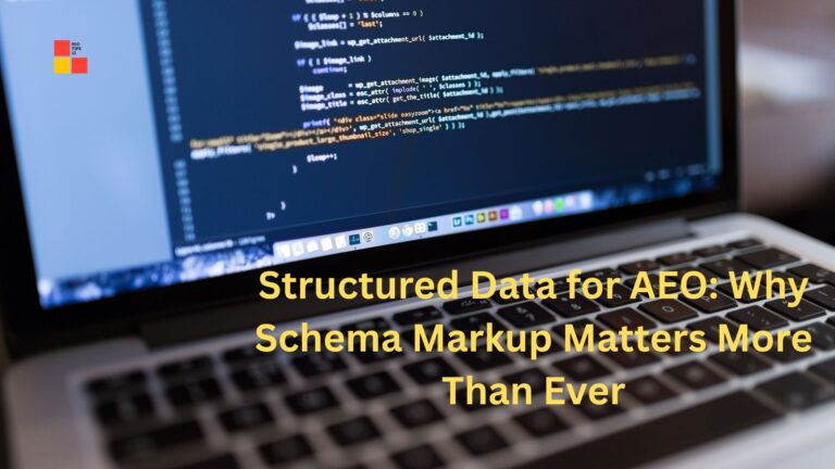 Read more about the article Structured Data for AEO: Why Schema Markup Matters More Than Ever
